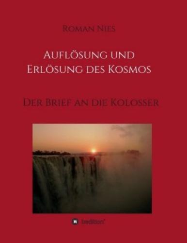 Auflösung Und Erlösung Des Kosmos Der Brief An Die Kolosser 5353