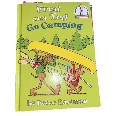 DR. Seuss  FRED AND TED GO CAMPING 2005 Edition VERY GOOD CONDITION