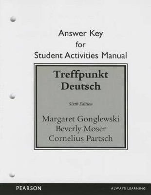 Student Activities Manual Answer Key for Treffpunkt Deutsch: Grundstufe - GOOD