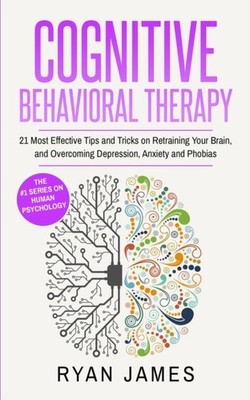James - Cognitive Behavioral Therapy  21 Most Effective Tips and Trick - E555z