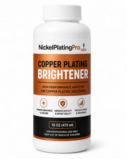 Copper Plating Brightener – 16 oz | For Acid Copper Electroplating