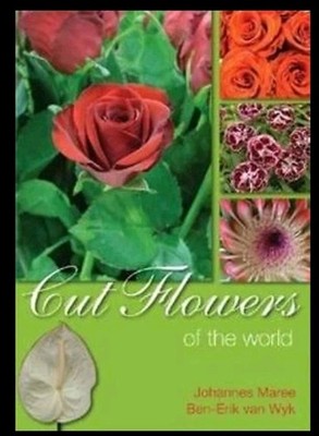 Cut flowers of the world by Johannes Maree Hardcover 330 Different Species