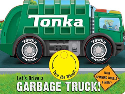 Tonka: Let's Drive a Garbage Truck! [Board book] - Board Book NEW Baranowski, Gr