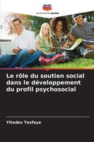 Yitades Tesfaye | Le RôLe Du Soutien Social Dans Le DéVeloppement Du Profil...