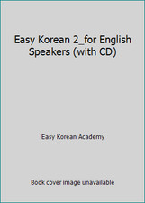 Easy Korean 2_for English Speakers (with CD) by Easy Korean Academy