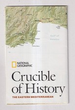 Crucible of History The Eastern Mediterranean / Jerusalem's Holy Ground National