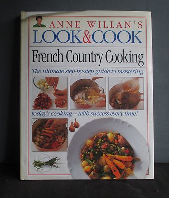 French Country Cookery (Anne Willan’s Look & Cook) s-l400.jpg