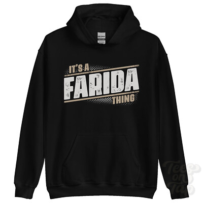 ITS A FARIDA THING HOODIE Name Nachname lustig Familie Hoody Geschenkidee
