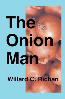 The Onion Man by Willard C. Richan (English) Paperback Book