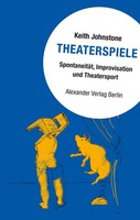 Theaterspiele, Keith Johnstone