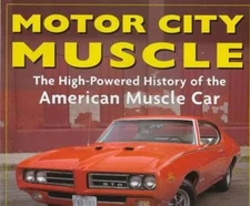 Motor City Muscle by Mike Mueller