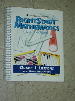 RIGHTSTART Mathematics GRADE 1 Lessons for Home Educators Joan A Cotter