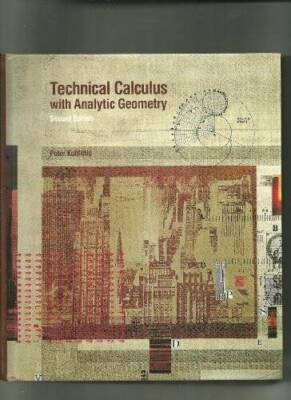 Technical Calculus with Analytic Geometry (Kuhfittig series in tec - ACCEPTABLE