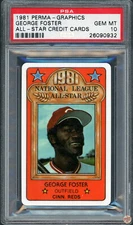1981 PERMA-GRAPHICS GEORGE FOSTER ALL-STAR CREDIT CARDS #NA PSA 10 POP 1 (932)