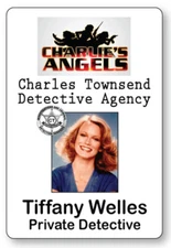 TIFFANY WELLES CHARLIE'S ANGELS NAME BADGE TAG HALLOWEEN COSPLAY PIN BACK