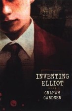 Inventing Elliot Hardcover Graham Gardner
