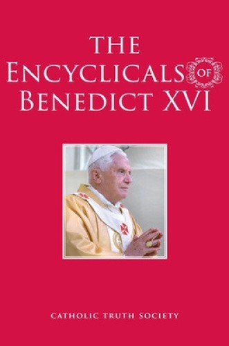 Encyclicals of Benedict XVI by Benedict, Pope, XVI [Hardback]