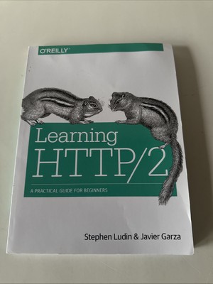 Learning HTTP/2: A Practical Guide for Beginners (Paperback or Softback)