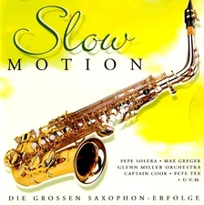 SLOW MOTION 13 Greatest Saxophone Hits NEW CD Germany Austria INSTRUMENTAL