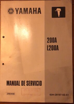 YAMAHA 200A L200A MARINE OUTBOARD SERVICE MANUAL 60H-28197-5E-51