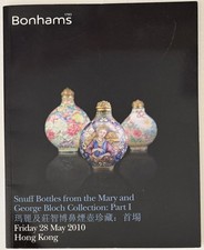 Bonhams HK Snuff Bottles from Mary & George Bloch Collection Part I May 28, 2010