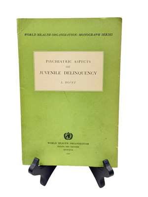Psychiatric Aspects of Juvenile Delinquency, Bovet, L., Good Book (1954)