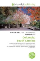 Frederic P. Miller (U. A.) | Columbia, South Carolina | Taschenbuch | Englisch
