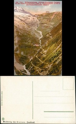 Prad Stilfserjoch Prato allo Stelvio Stilfserjochstraße Hotel Franzenshöhe 1914