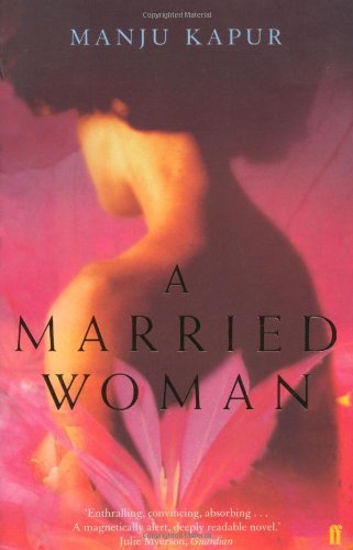 A Married Woman By Manju Kapur. 9780571215676