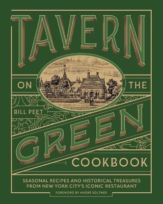Bill Peet Tavern on the Green Cookbook (Gebundene Ausgabe)