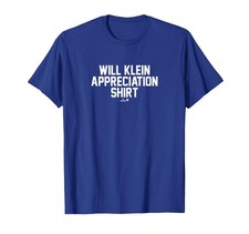 Will Klein Appreciation Shirt - Los Angeles Baseball T-Shirt