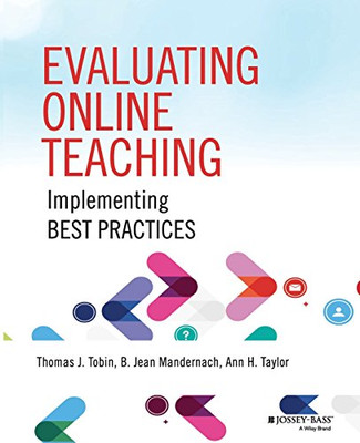 Evaluating Online Teaching: Im - VERY GOOD