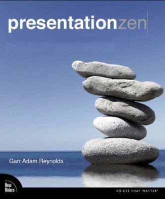 Voices That Matter Ser.: Presentation Zen : Simple Ideas on Presentation...