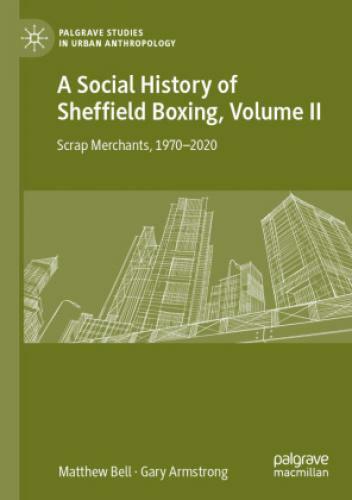 Thumbnail - A Social History Of Sheffield Boxing, Volume Ii Scrap Merchants,