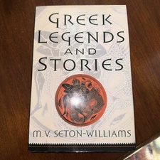 Greek Legends and Stories by M. V. Seton-Williams (1993, Trade Paperback)Vintage