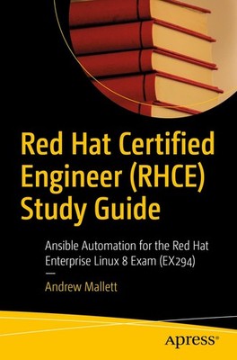 Red Hat Certified Engineer (RHCE) Study Guide Andrew Mallett