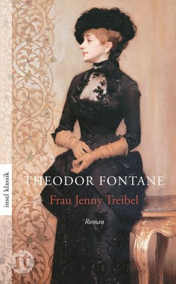 Frau Jenny Treibel oder »Wo sich Herz zum Herzen find't« | Theodor Fontane