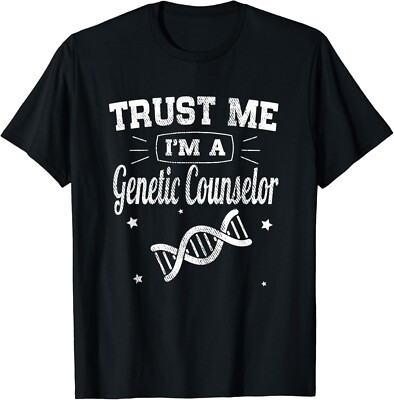 Funny Classic Trust Me I_m A Genetic Counselor Gift Unisex T-Shirt