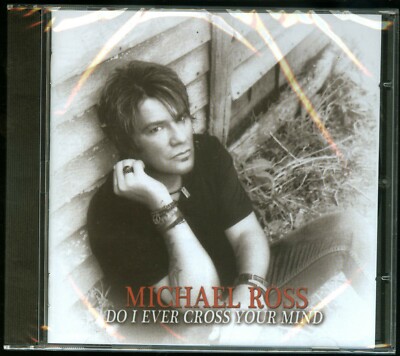 Michael Ross Do I Ever Cross Your Mind CD new Gypsy Rose