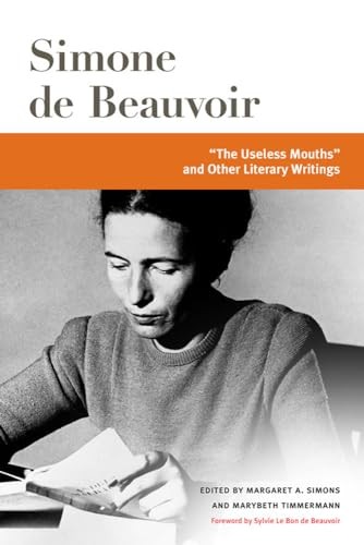 University Of Illinois Press "The Useless Mouths" And Other Literary Writings (Beauvoir Series) - Image 4