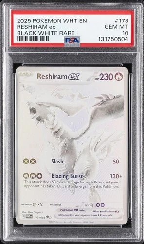 2025 POKEMON WHT EN-WHITE FLARE BLACK WHITE RARE #173 RESHIRAM EX PSA 10