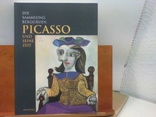Picasso und seine Zeit : Die Sammlung Berggruen Staatliche Museen Berlin Preussi