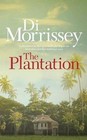 The Plantation by Di Morrissey (Paperback, 2010)