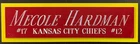 MECOLE HARDMAN CHIEFS NAMEPLATE AUTOGRAPHED Signed FOOTBALL-HELMET-JERSEY-PHOTO