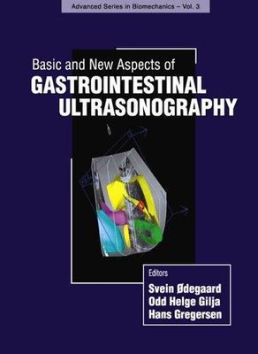 NEW: BASIC AND NEW ASPECTS GASTROINTESTINAL ULTRASONOGRAPHY (BIOMECH VOL. 3)