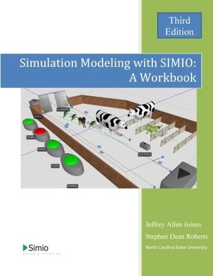 SIMULATION MODELING WITH SIMIO: A WORKBOOK: THIRD EDITION By Jeffrey Allen VG