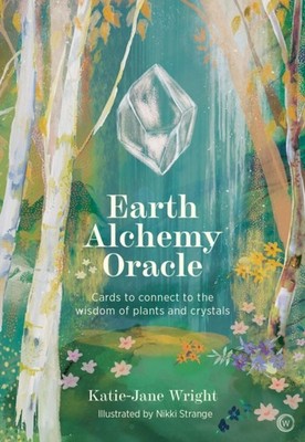 EARTH ALCHEMY ORACLE CARD DECK by WRIGHT, KATIE-JANE Non-book item Self Help