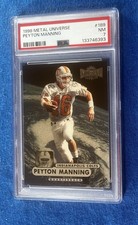 PEYTON MANNING  1998 METAL UNIVERSE PSA 7 GRADED ROOKIE RC CARD#189. rookie card picture