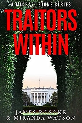 Traitors Within: A Michael Stone Series