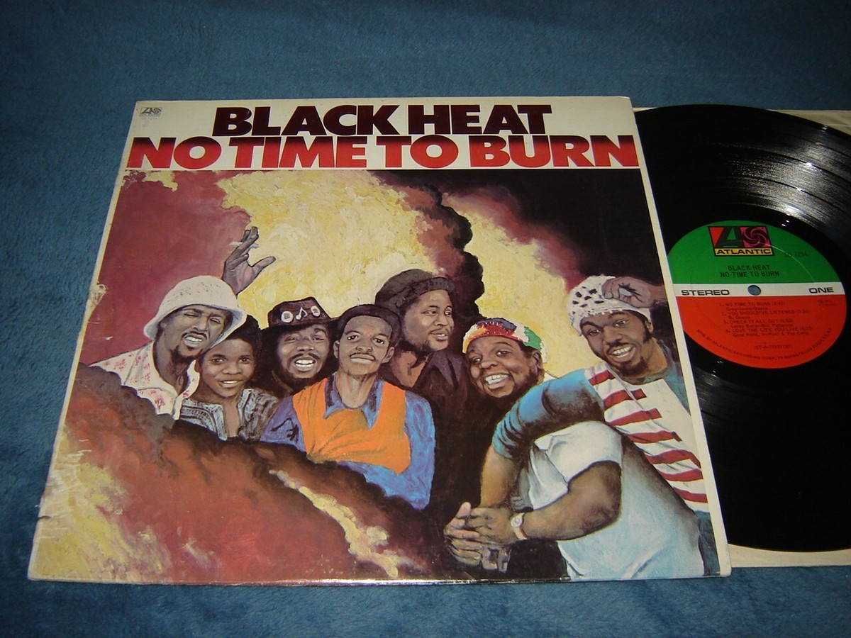 Black Heat - No Time To Burn LP EXC shape record 1974